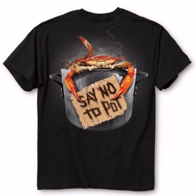 Crab Say No to Pot Humor Short Sleeve T-Shirt