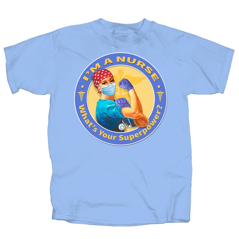 I'm a Nurse What's Your Superpower Short Sleeve T-Shirt