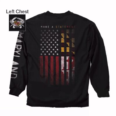 U.S. and Maryland Make a Statement Long Sleeve T-Shirt Sweatshirt