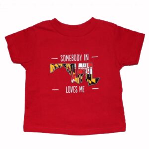 Somebody in Maryland Loves Me Red Short Sleeve Toddler Shirt