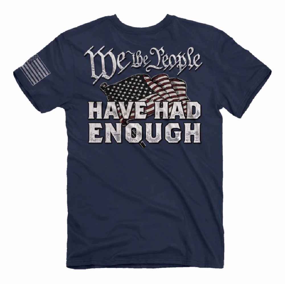 We the People Have Had Enough Short Sleeve T-Shirt