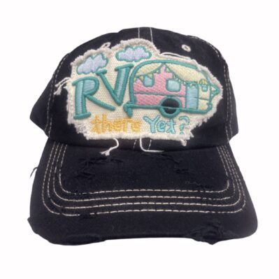 RV Camper There Yet? Embroidered Distressed Style Cap Hat