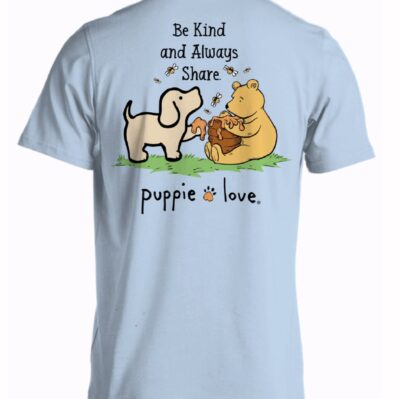Puppie Love Dog Be Kind and Always Share Winnie Short Sleeve T-Shirt